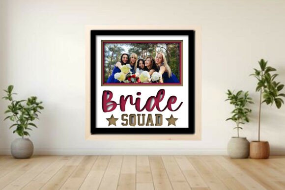 Bride Squad Shadow Box Frame