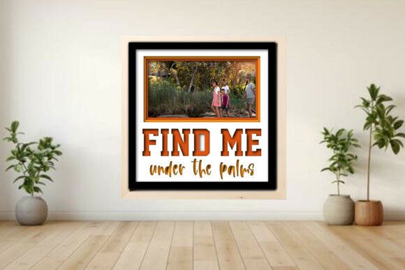 Find Me Under the Palms Photo Frame: A Creative Way to Showcase Holiday Memories